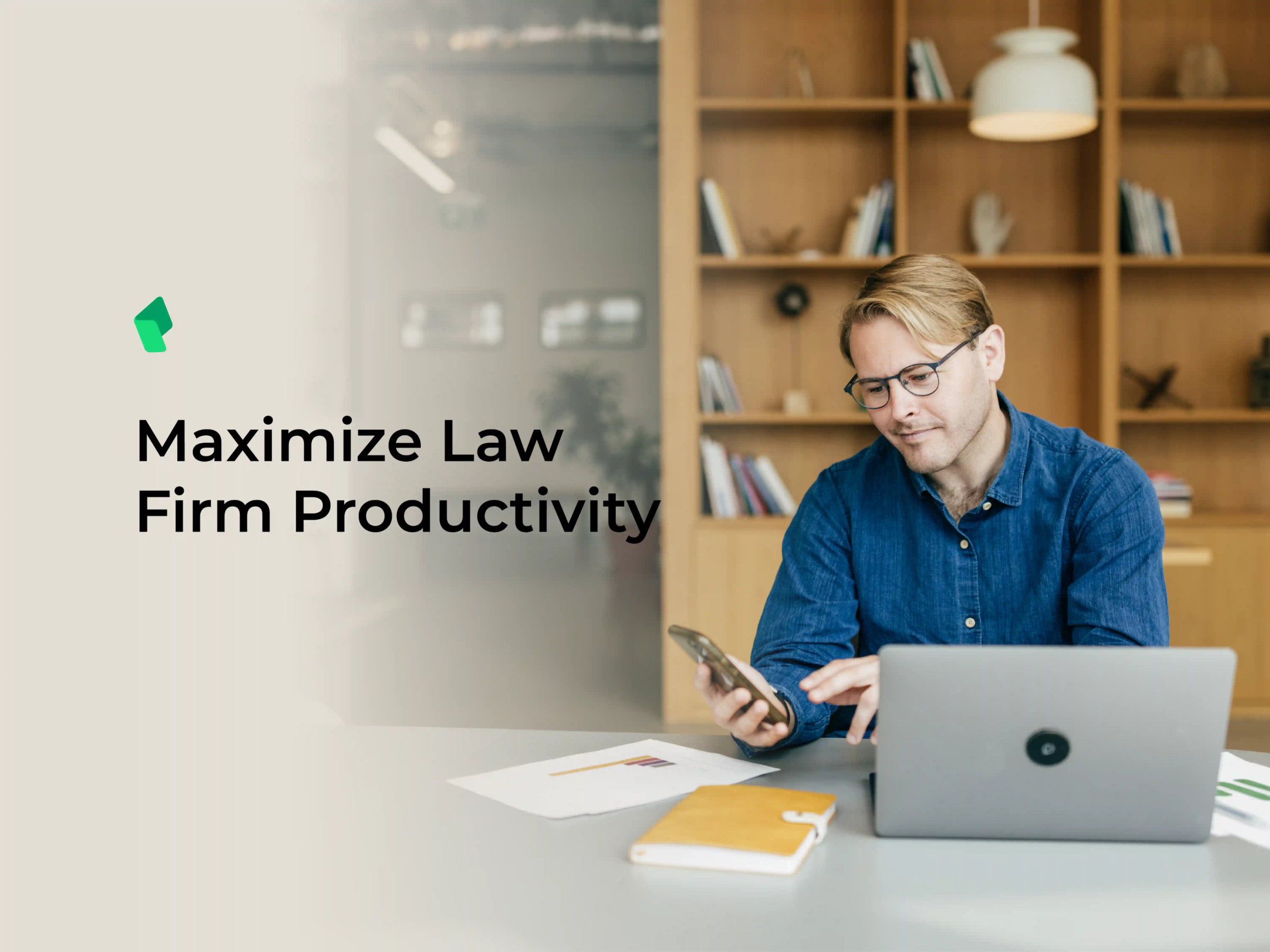 Maximize Law Firm Productivity
