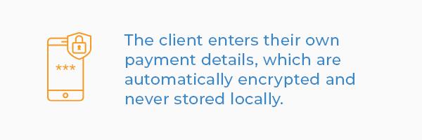 Any time your client scans your CPACharge QR code, they’re sent to your payment page that is hosted on our secure servers, ensuring their payment data is kept as safe as possible. 