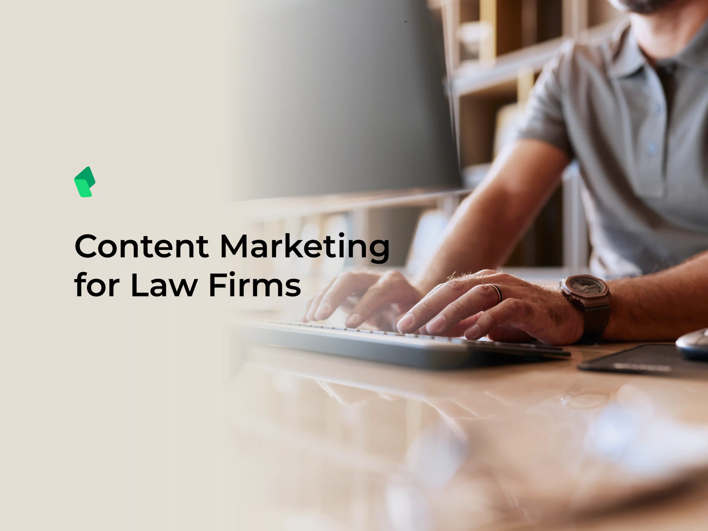 Content Marketing for Law Firms