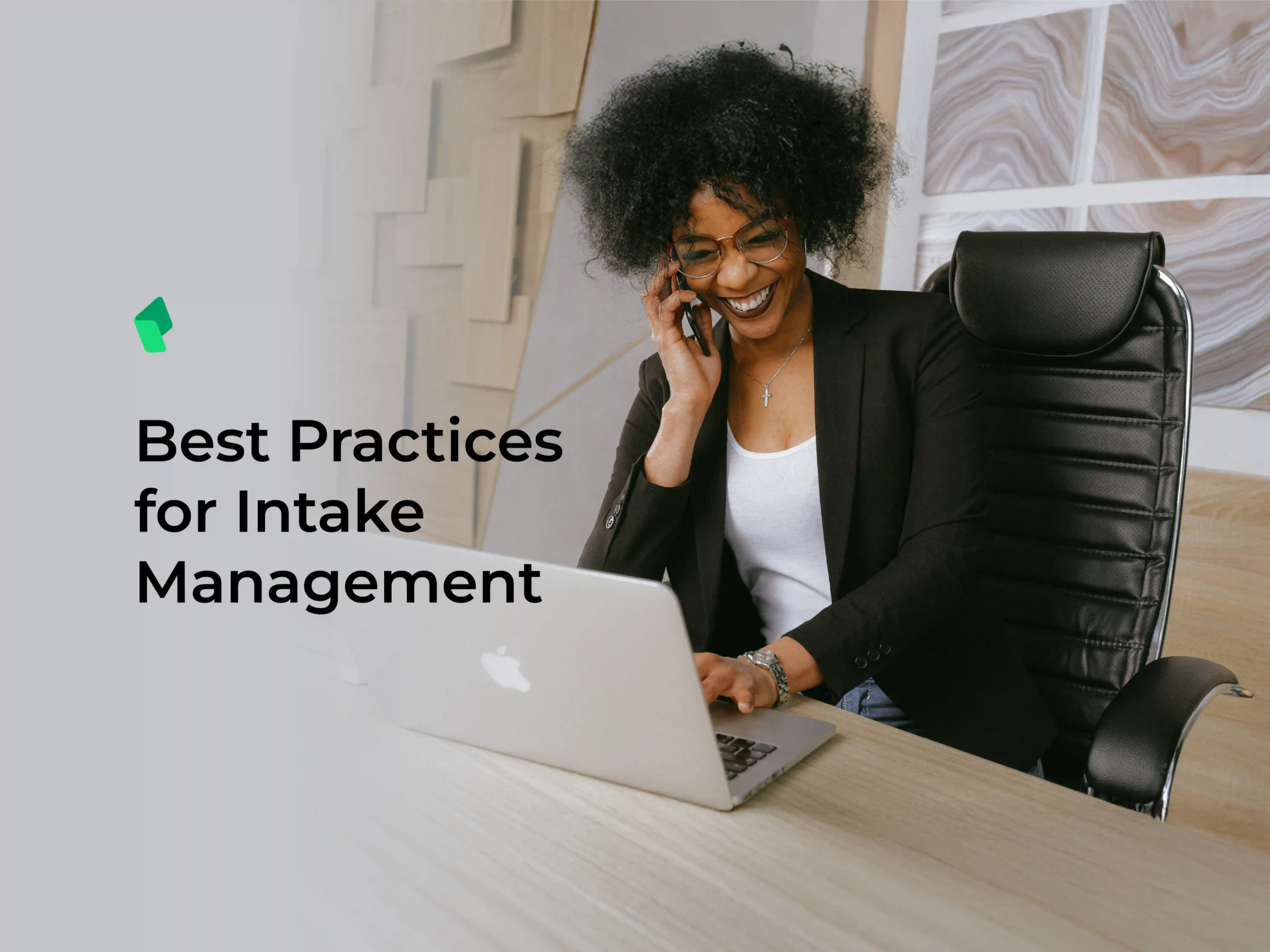Best Practices For Intake Management
