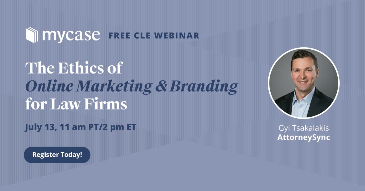 Cover image for The Ethics of Online Marketing and Branding for Law Firms webinar