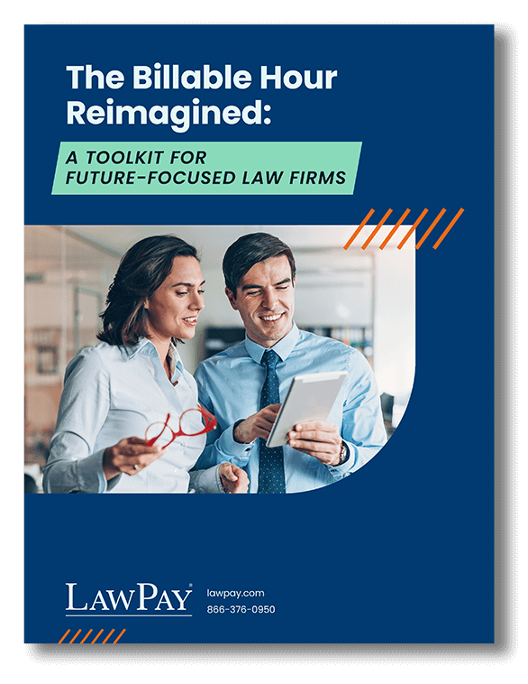 Cover image for LawPay's e-book, "The Billable Hour Reimagined"