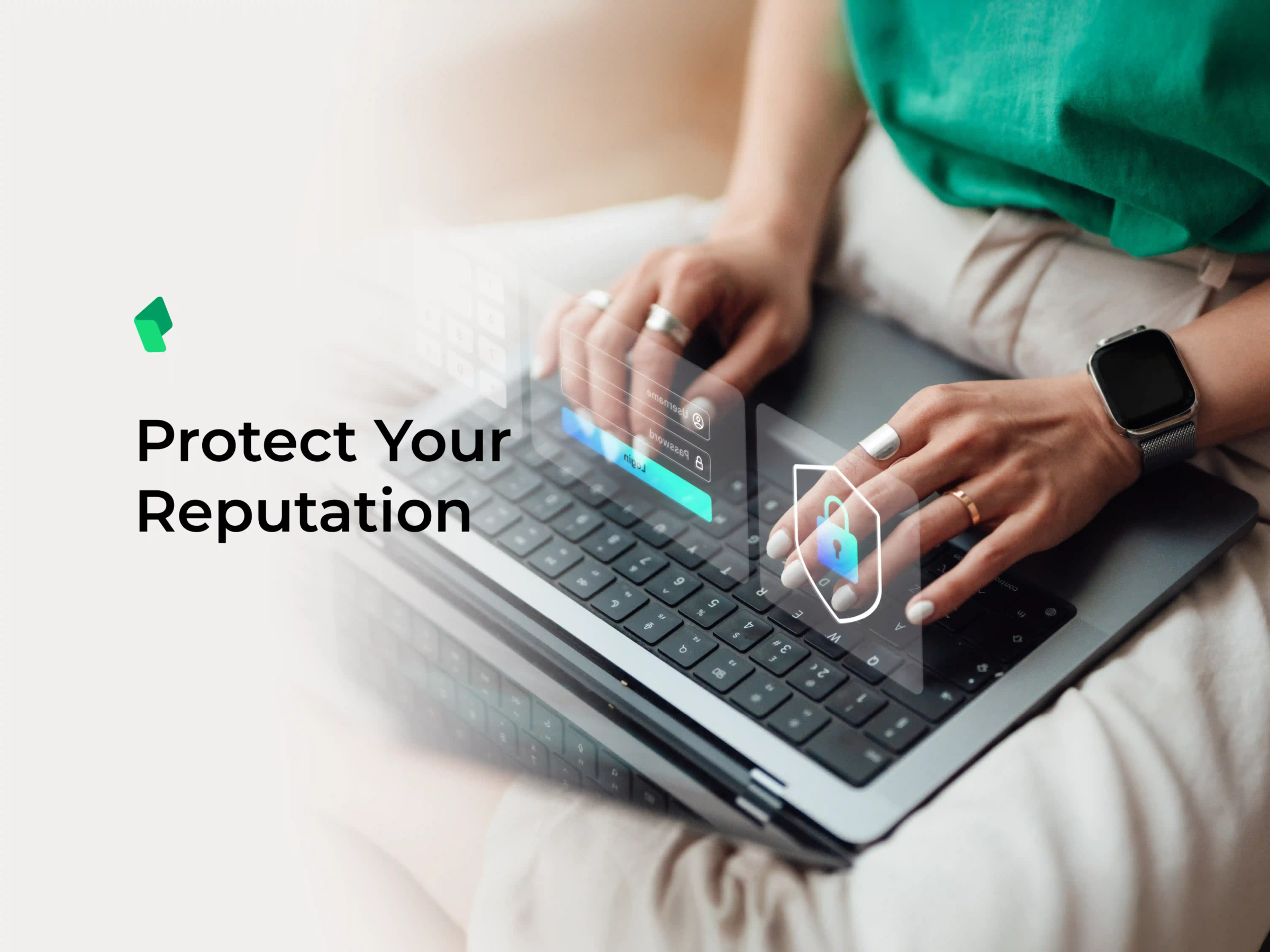 Protect Your Reputation