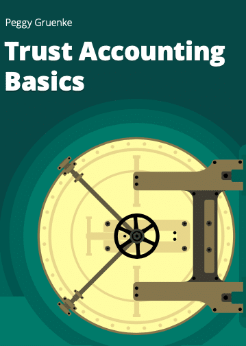 Get a user-friendly overview of electronic client trust accounting management, duties, and common mistakes.