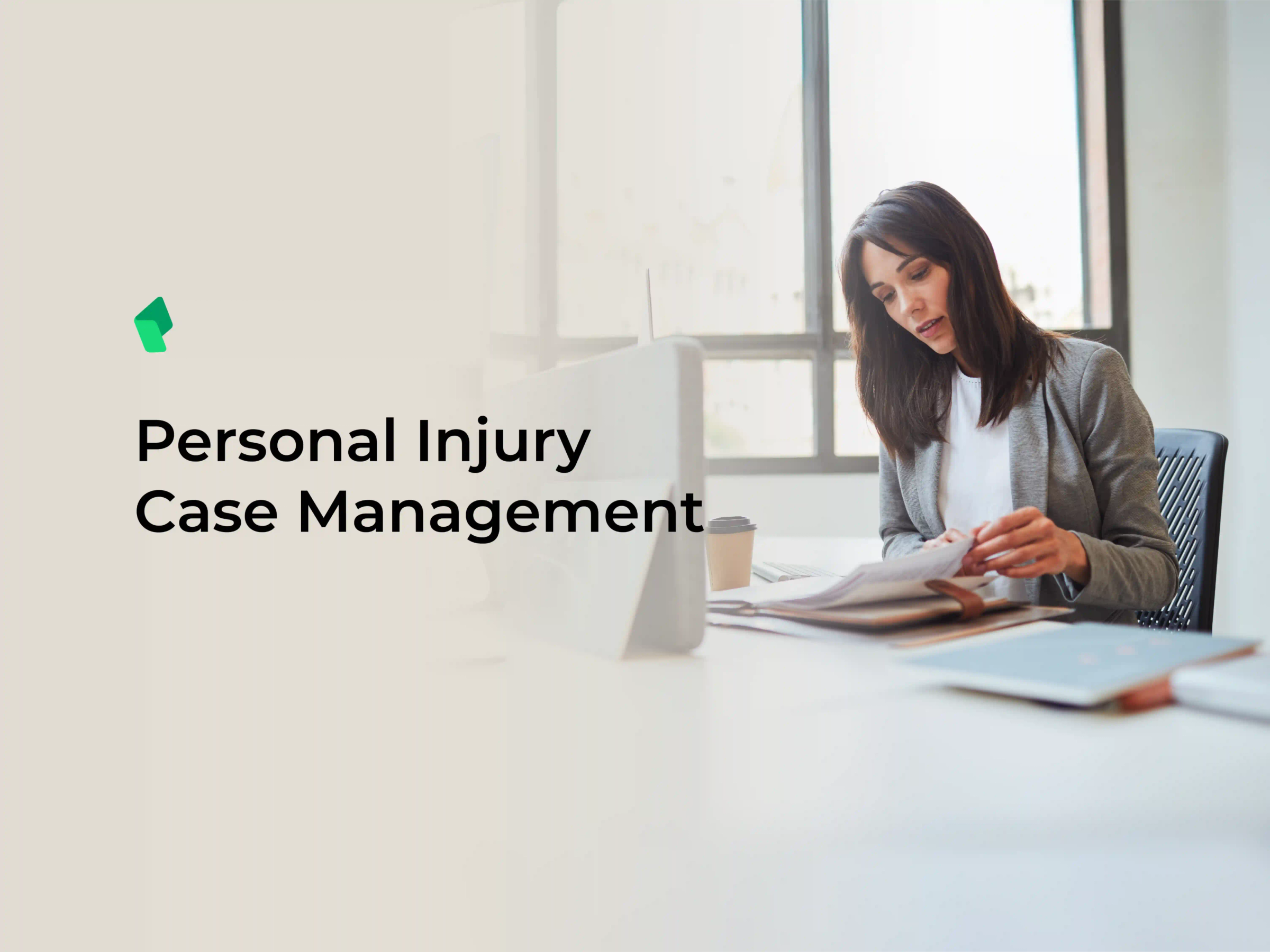 Personal Injury Case Management
