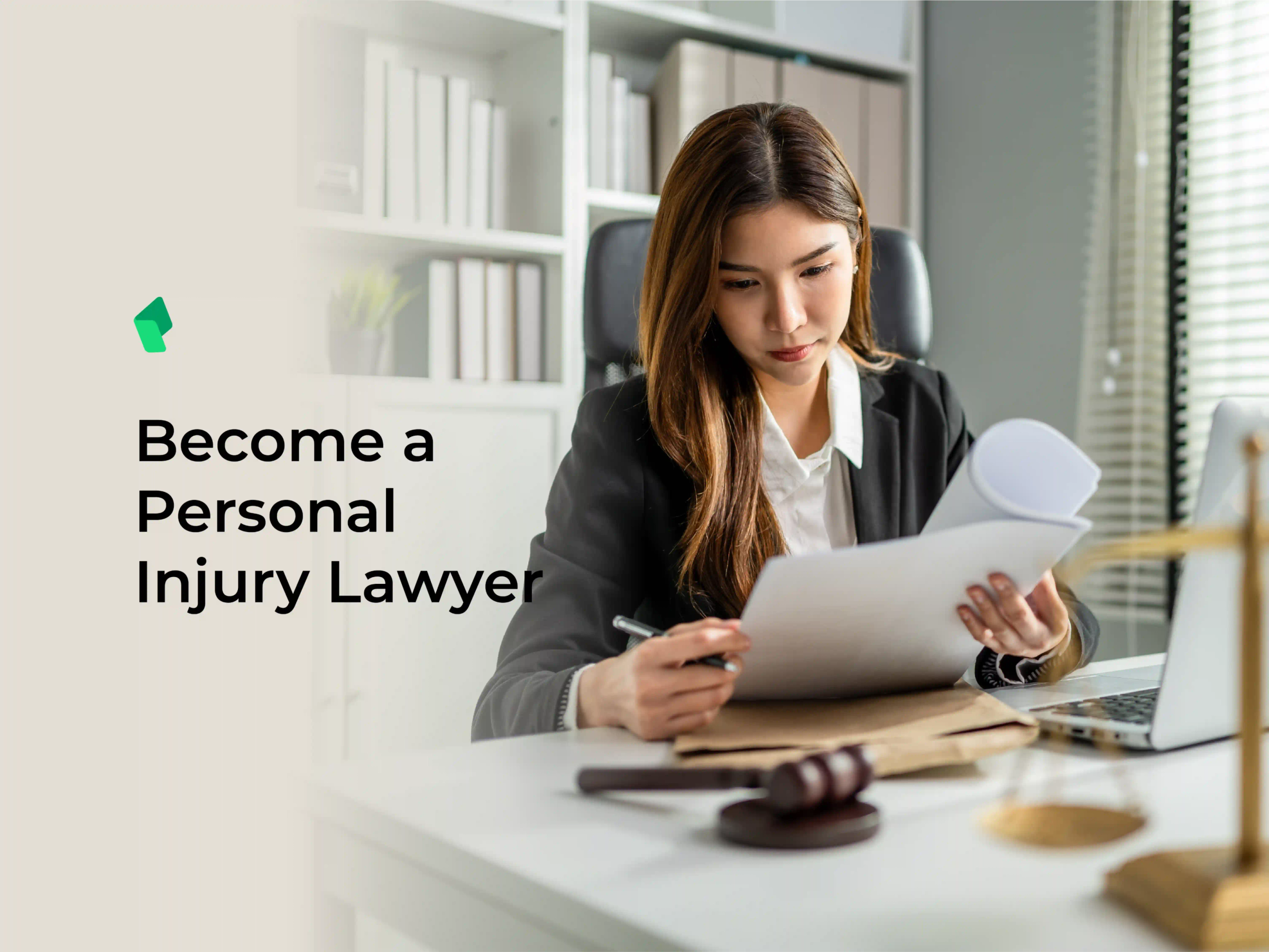 Become a Personal Injury Lawyer