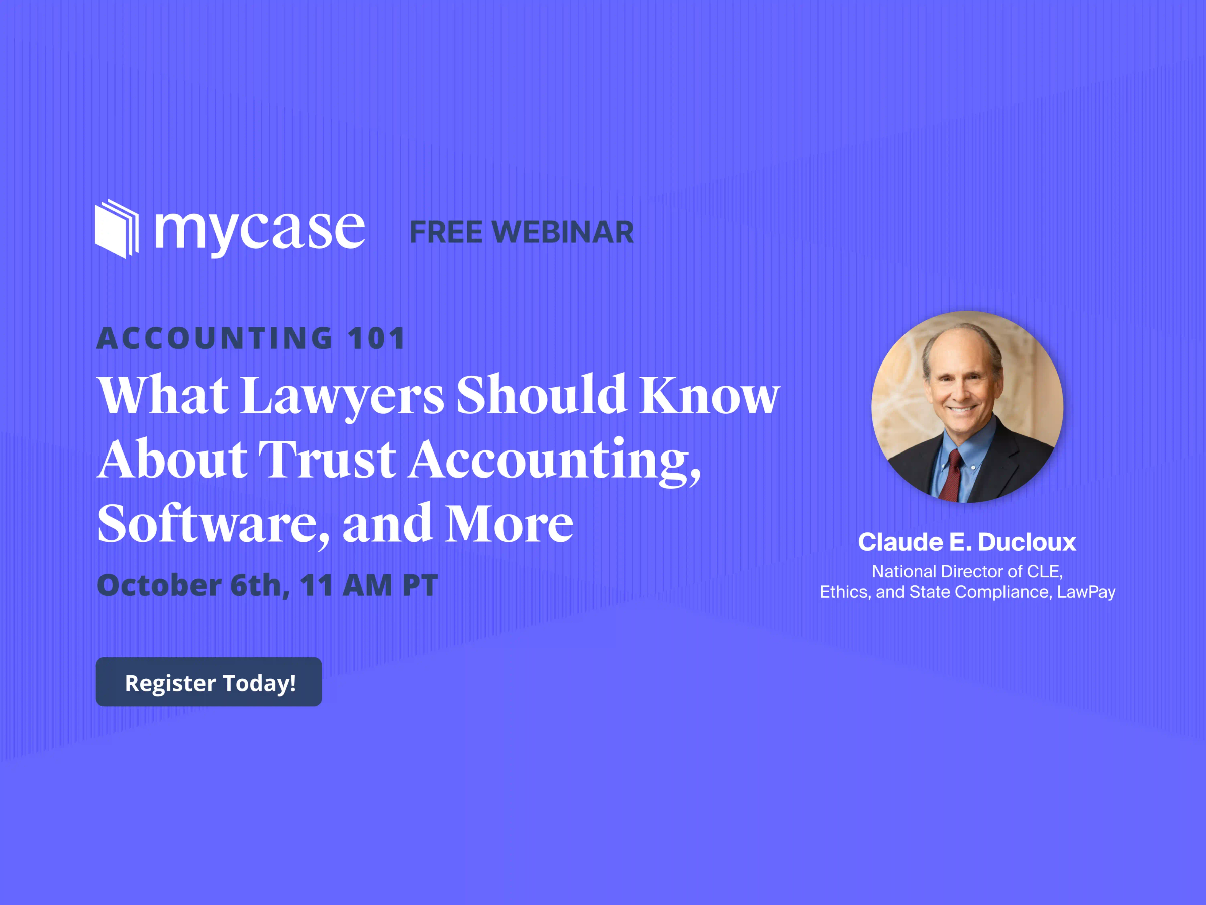 Accounting 101 Webinar, What lawyers should know about trust accounting, software, and more