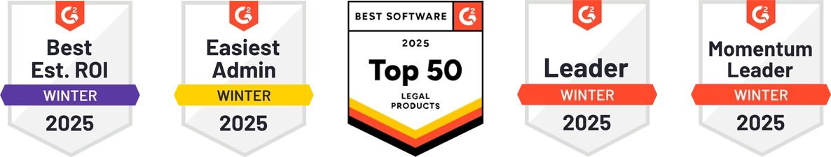 G2 Awards: Best Est. ROI Winter 2025; Easiest Admin Winter 2025; Best Software - Legal Products Top 50 2025; Leader Winter 2025; Momentum Leader Winter 2025