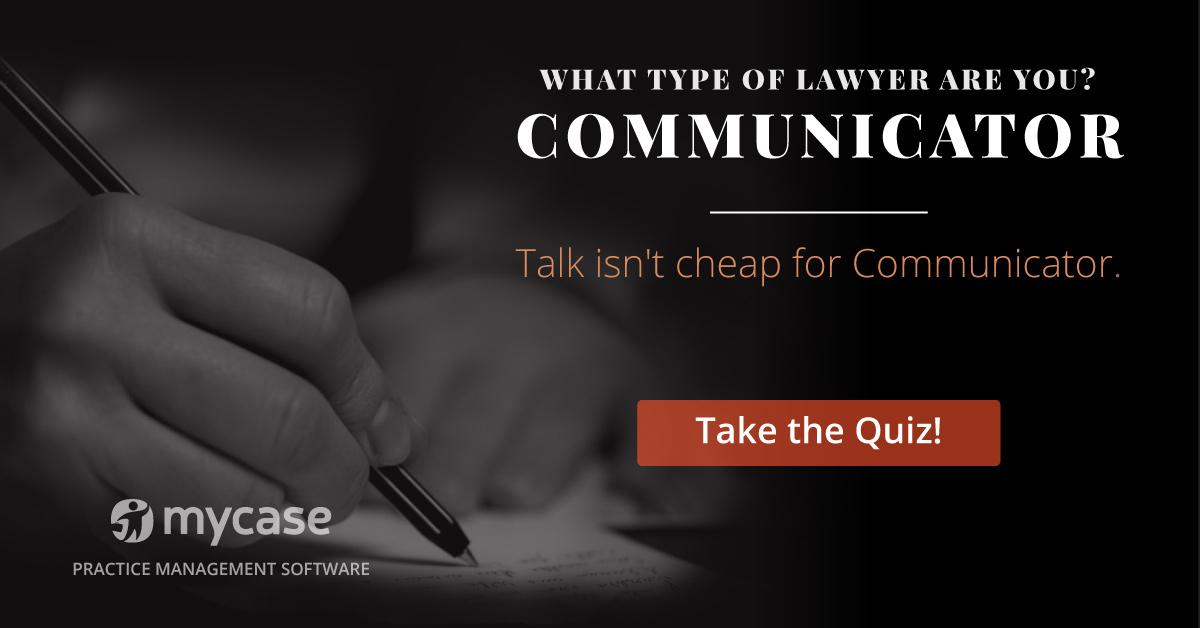 Every lawyer is different.