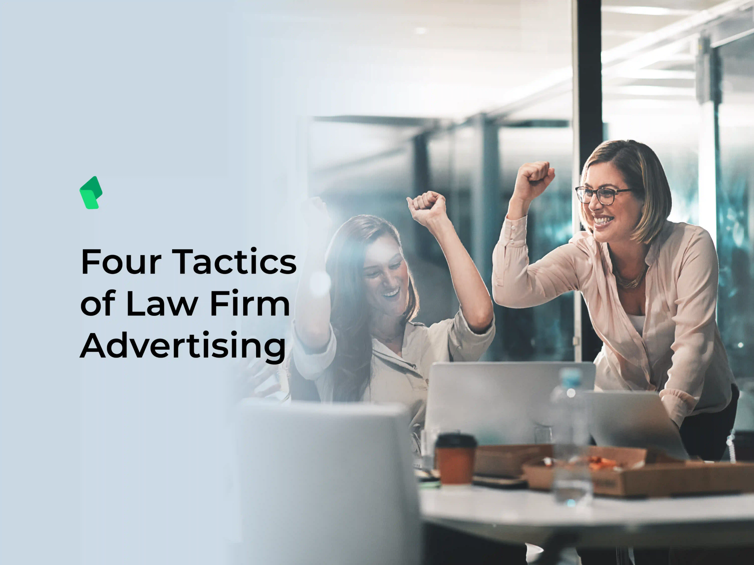 Four tactics of law firm advertising