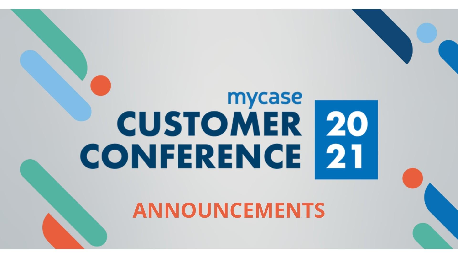 MyCase Customer Conference 2021: New Acquisitions, Features, and an Industry Report