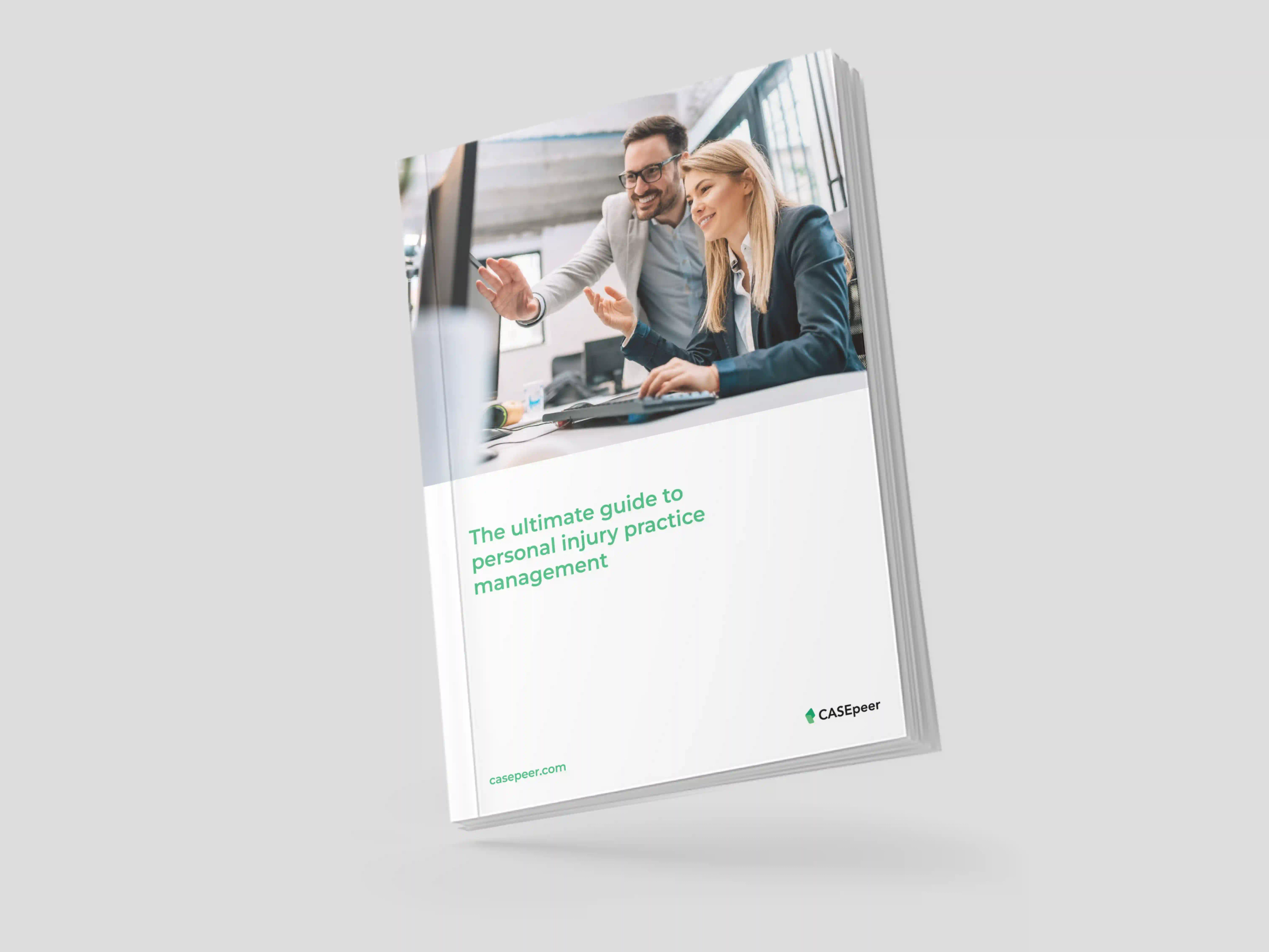 The Ultimate Guide to Personal Injury Practice Management