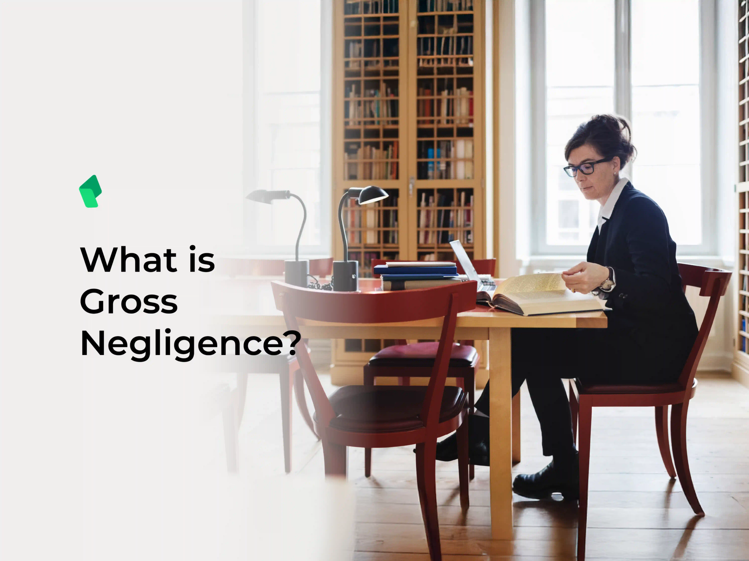 Lawyer learning about gross negligence