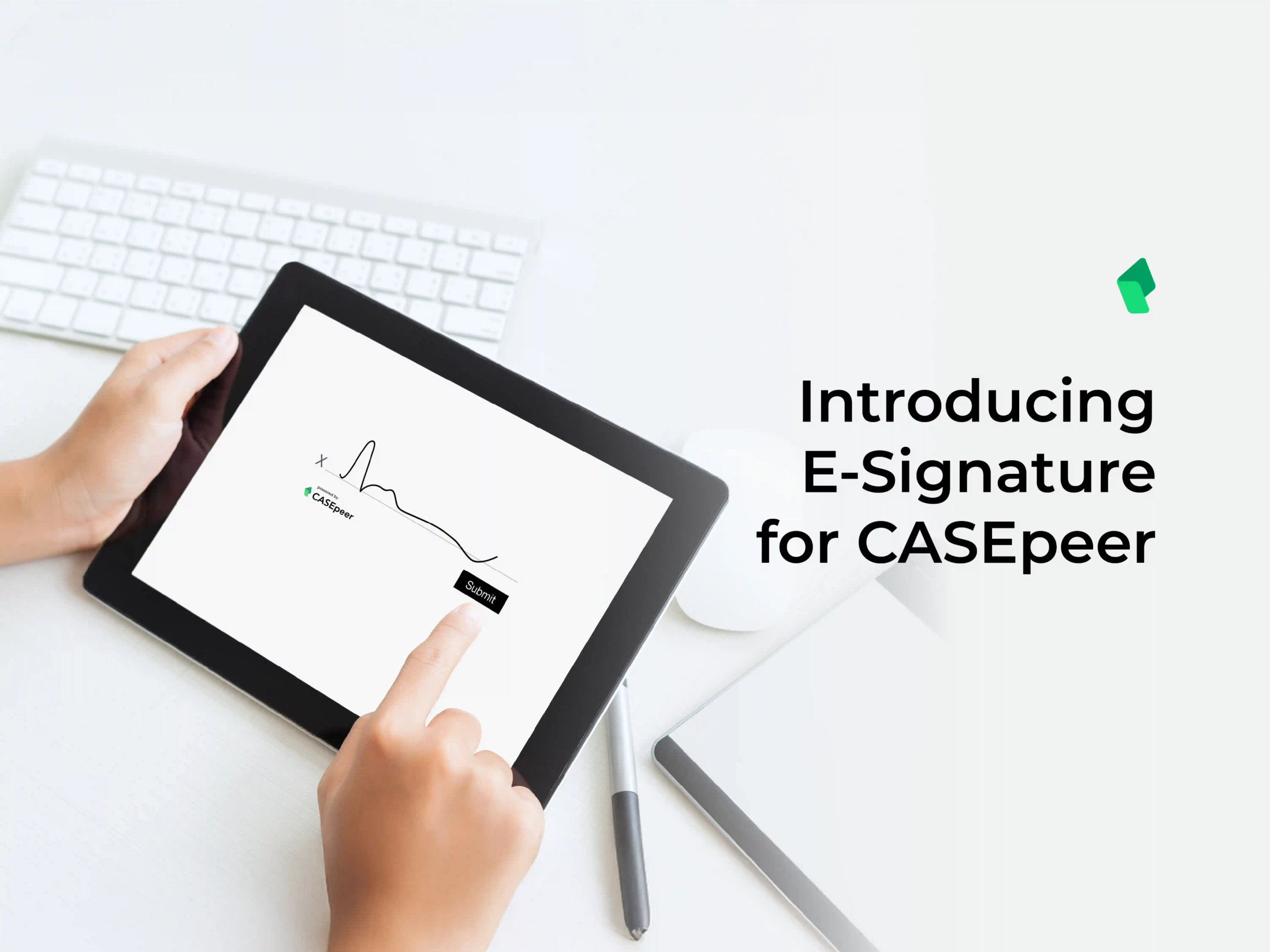 Introducing eSignature For CASEpeer