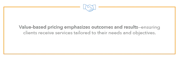 Value-based pricing emphasizes outcomes and results—ensuring clients receive services tailored to their needs and objectives. 