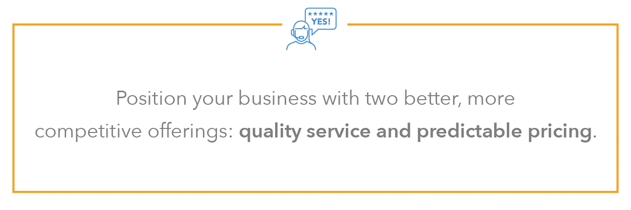 quality service and predictable pricing