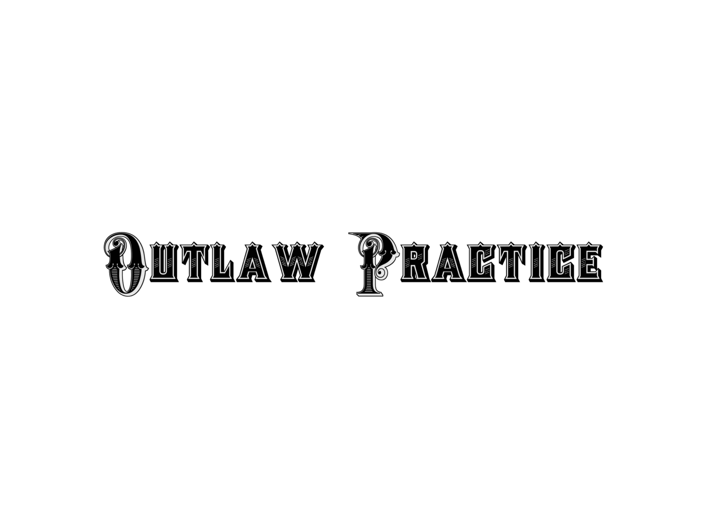 Outlaw Practice