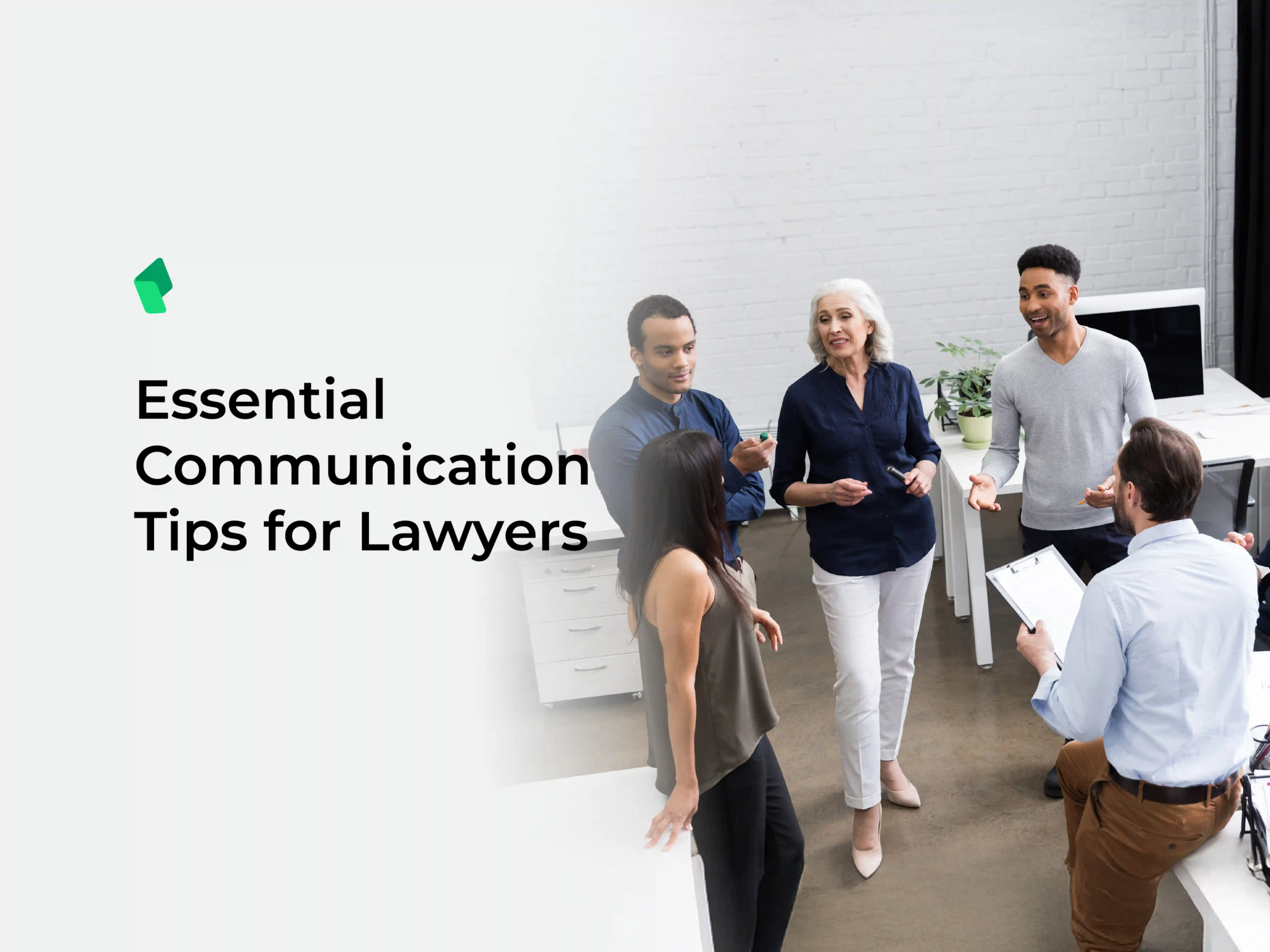 Essential Communication Tips for Effective Lawyer Client Communication