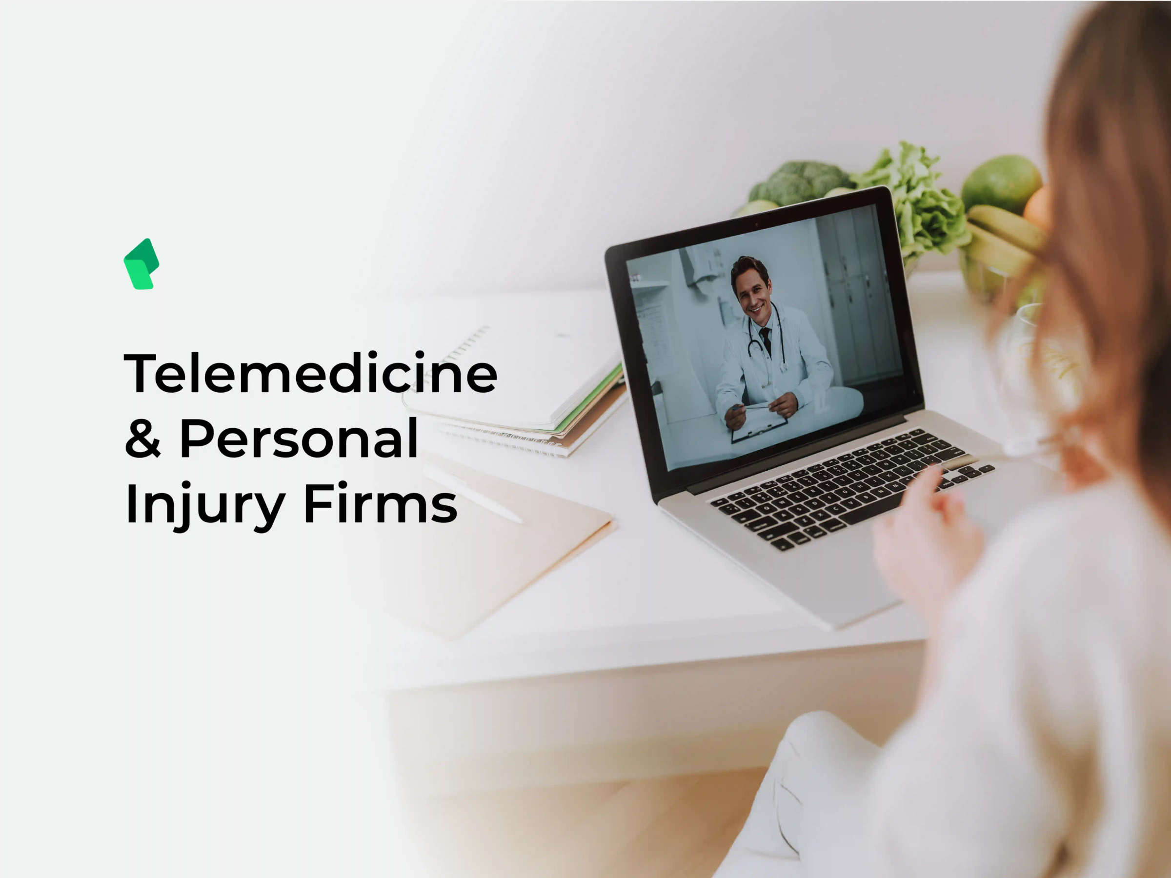 Telemedicine And Personal Injury Firms
