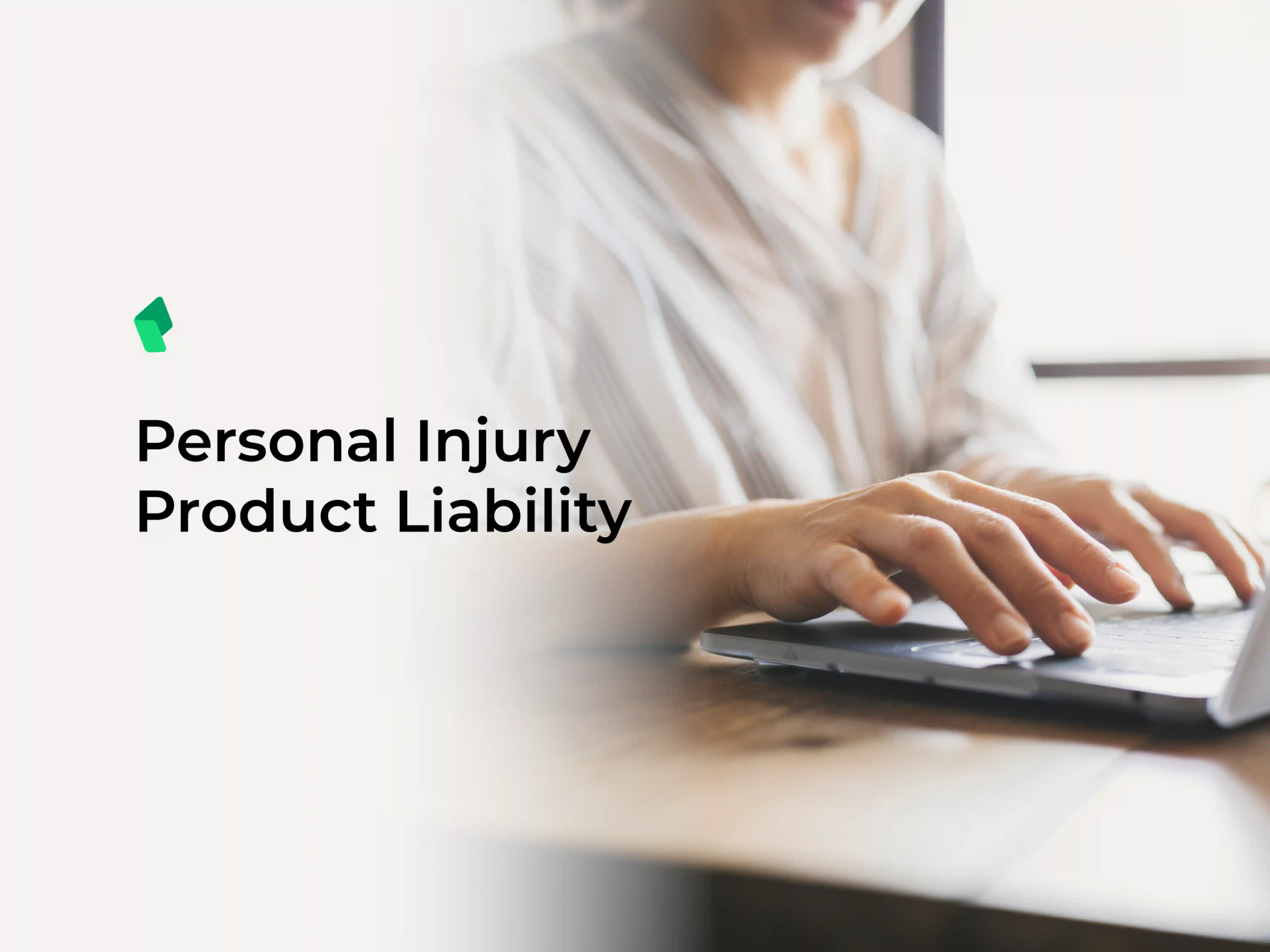 Personal Injury Product Liability