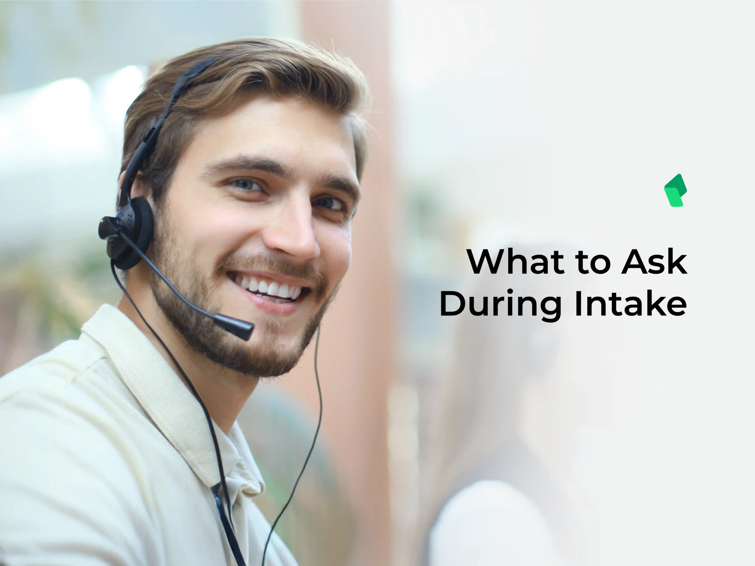 What To Ask During Client Intake